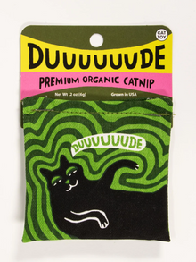 Blue Q Duuuuuude Organic Catnip Pouch